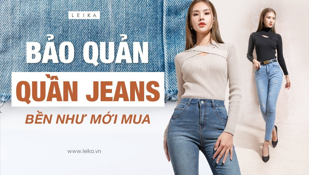 cách bảo quản quần jean