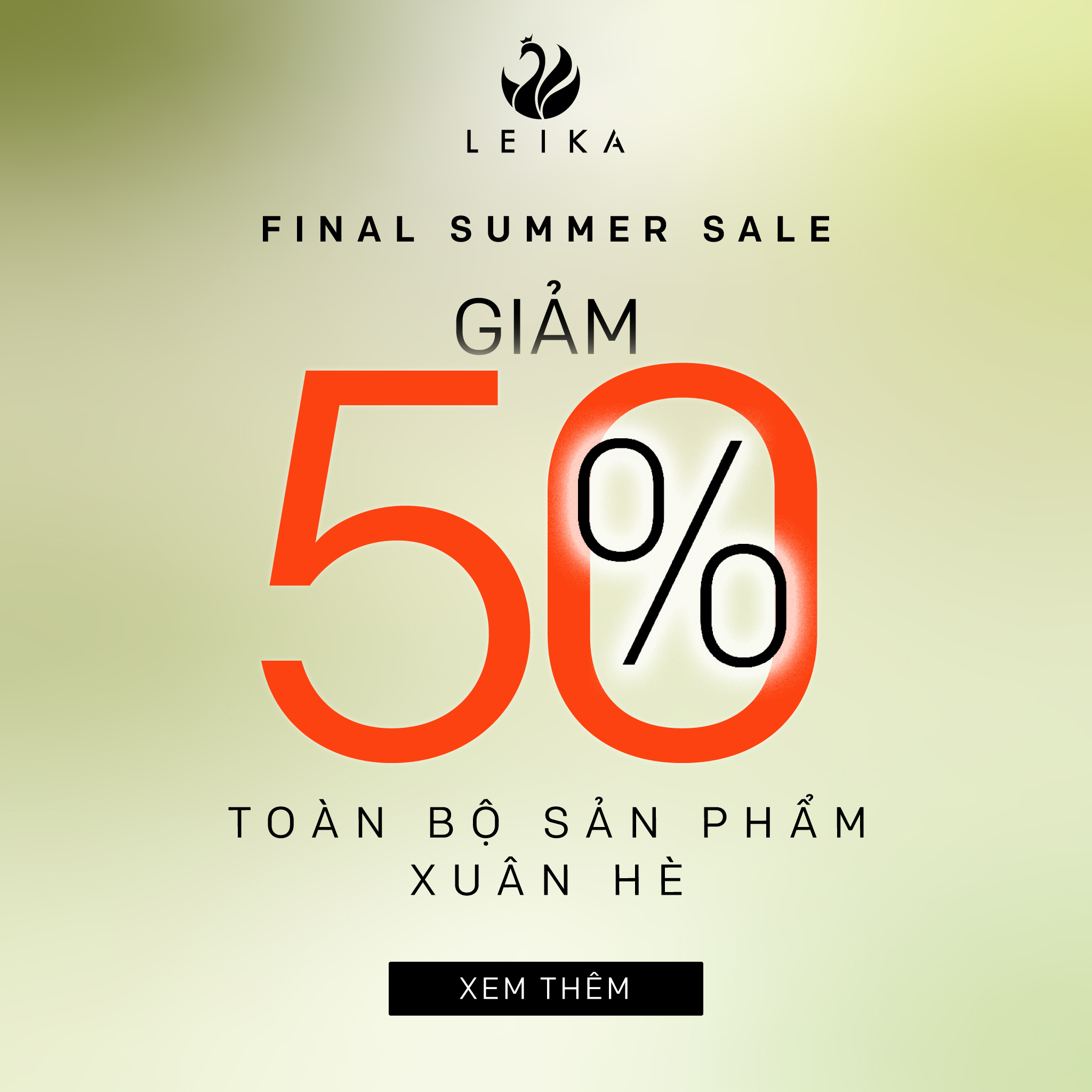 LEIKA Final Summer Sale
