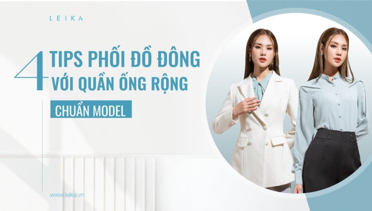 Ghim ngay 4 tips phối đồ mùa đông với quần ống rộng chuẩn model - LEIKA