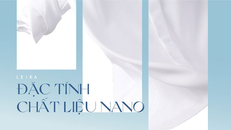 đặc tính của vải nano