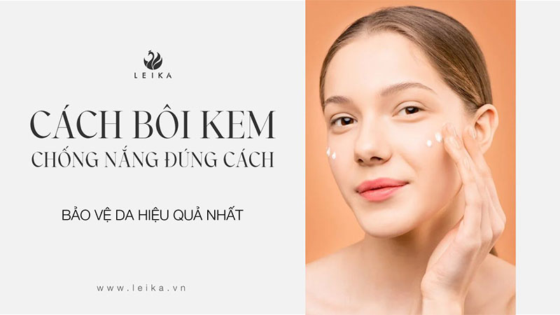 cách bôi kem chống nắng đúng cách