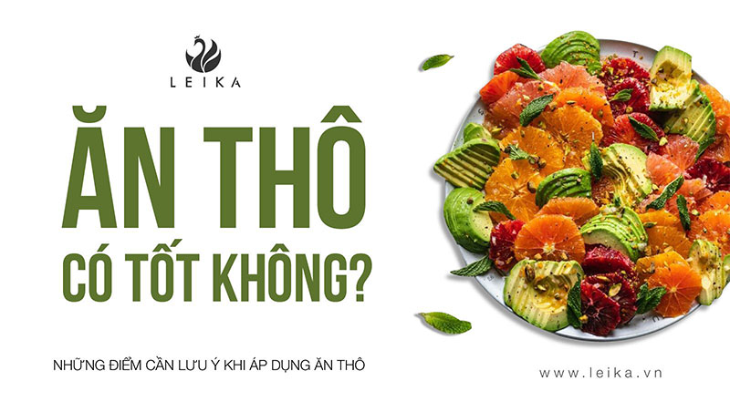 ăn thô có tốt không