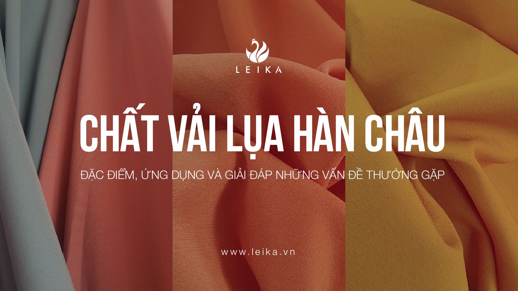 Vải lụa Hàn Châu và thời trang: Tinh hoa của sự mềm mại
