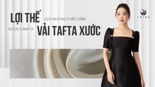 Vải tafta xước: Giải mã những điều bạn chưa biết về chất lượng và phong cách