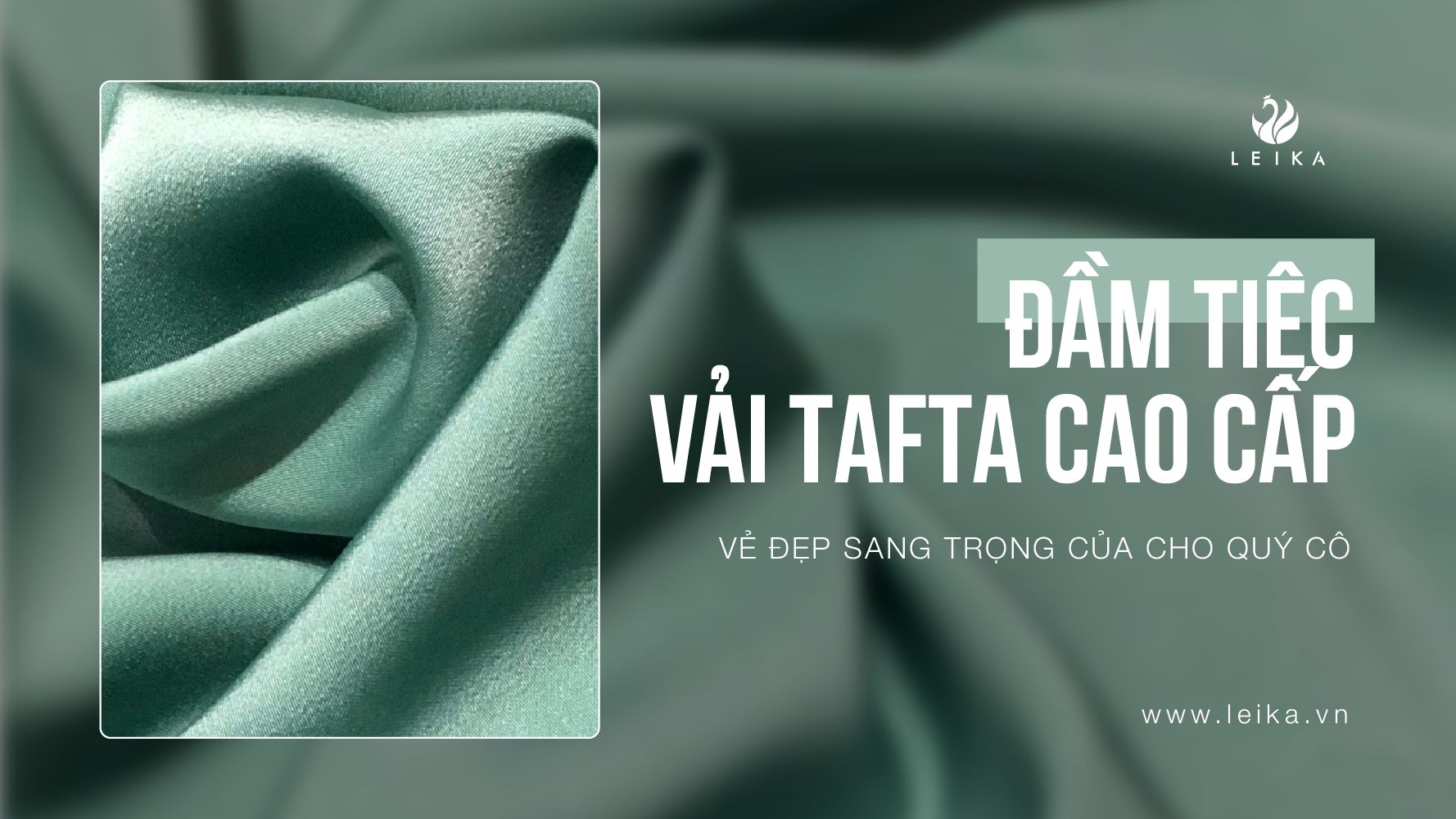 Đầm tiệc vải tafta cao cấp làm nên vẻ đẹp sang trọng cho quý cô