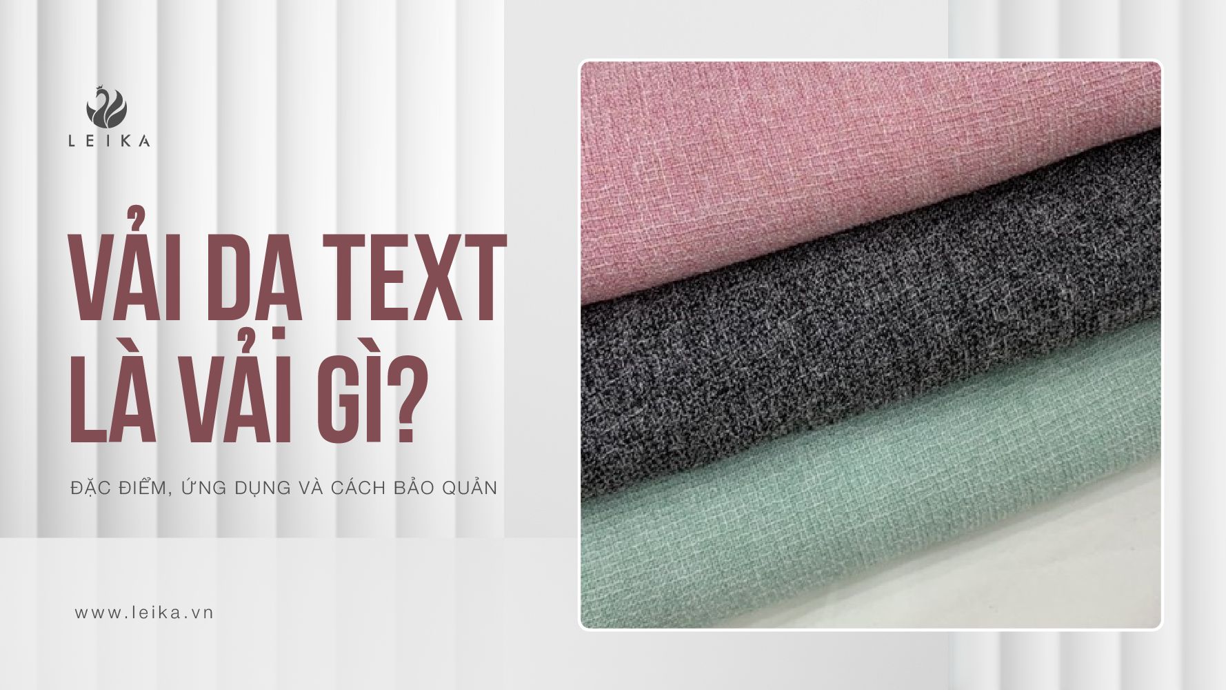 Khám phá vẻ đẹp của vải dạ text "không bao giờ lỗi mốt"
