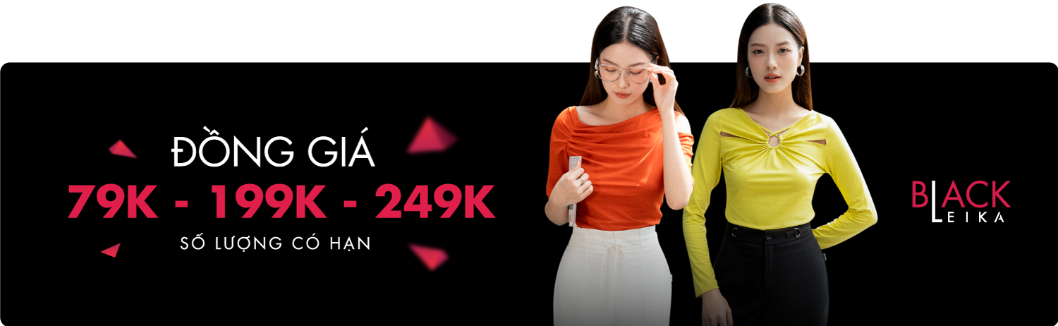 BLACK LEIKA: Đồng giá chỉ từ 79K