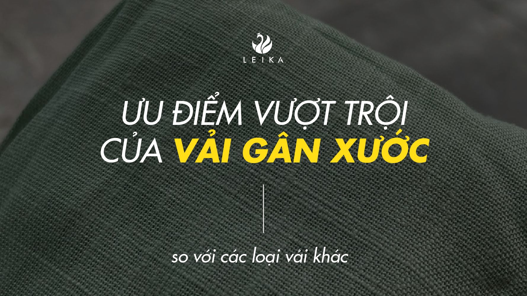 Ưu điểm vượt trội của vải gân xước so với các loại vải khác