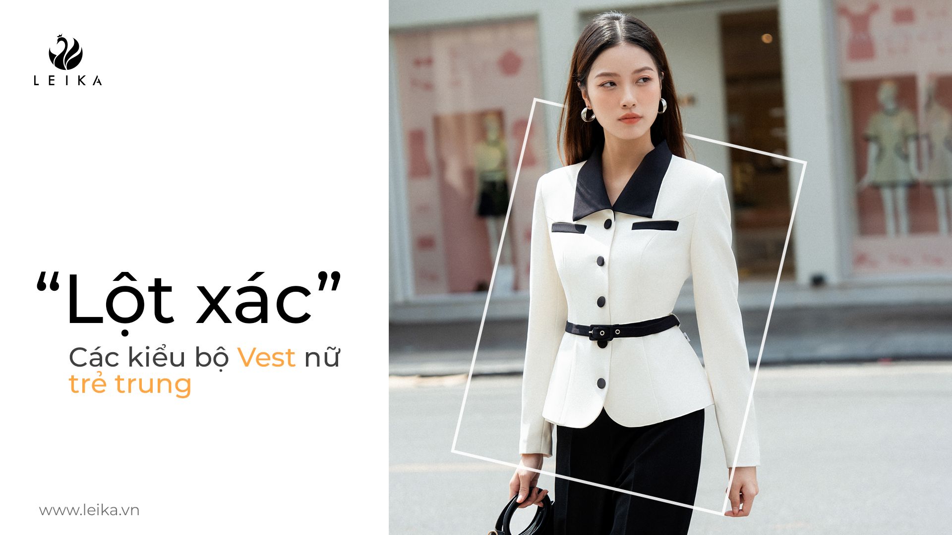 "Lột xác" với 5 các kiểu bộ vest nữ trẻ trung
