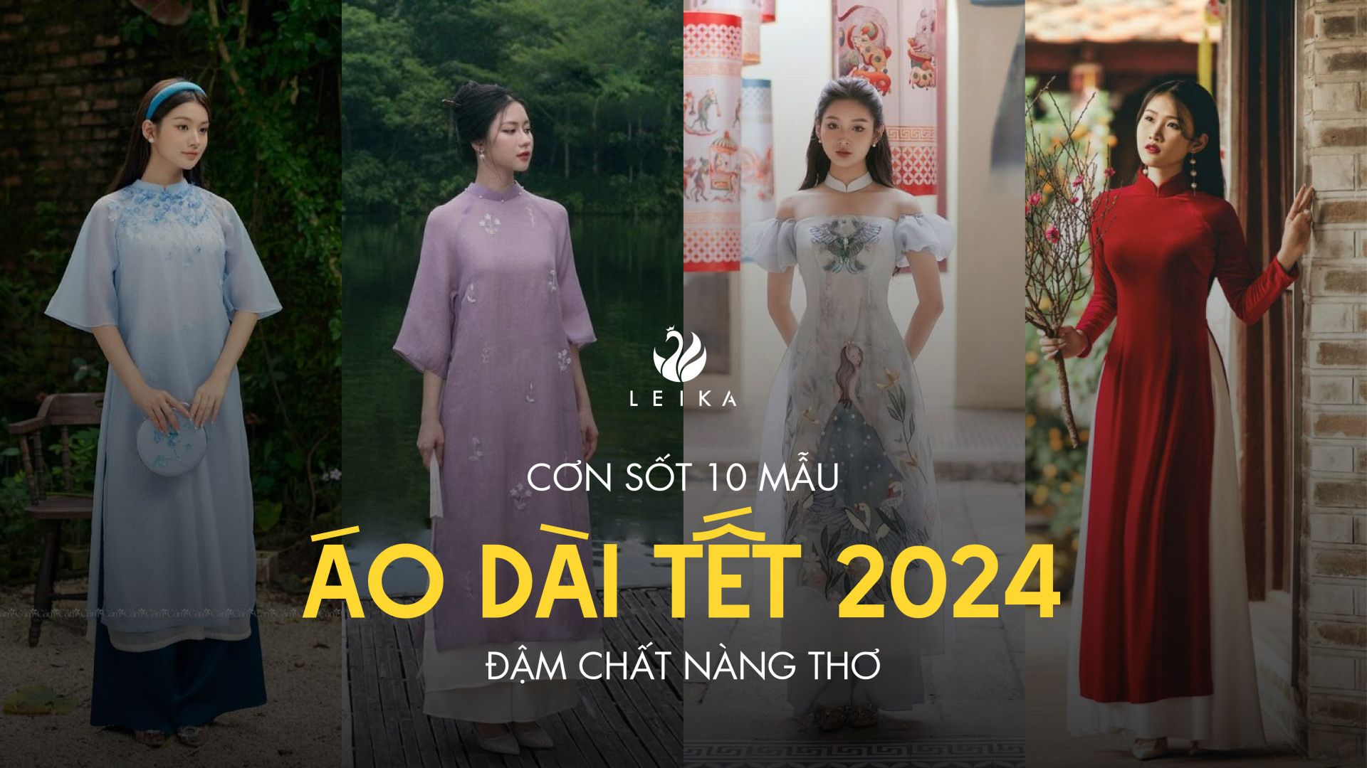 Cơn sốt của 10 mẫu áo dài tết 2024 đậm chất nàng thơ