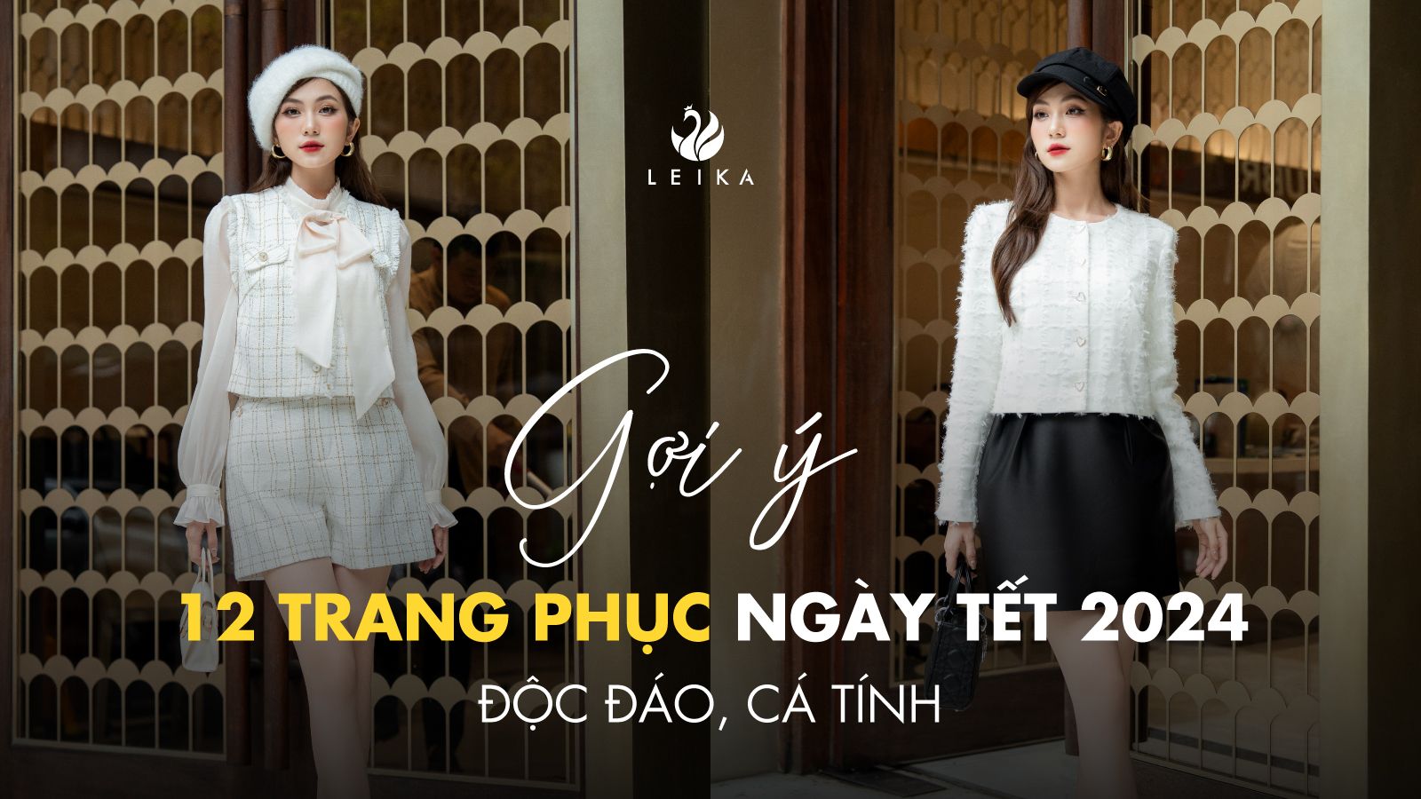 Gợi ý 12 trang phục ngày tết 2024 độc đáo, cá tính