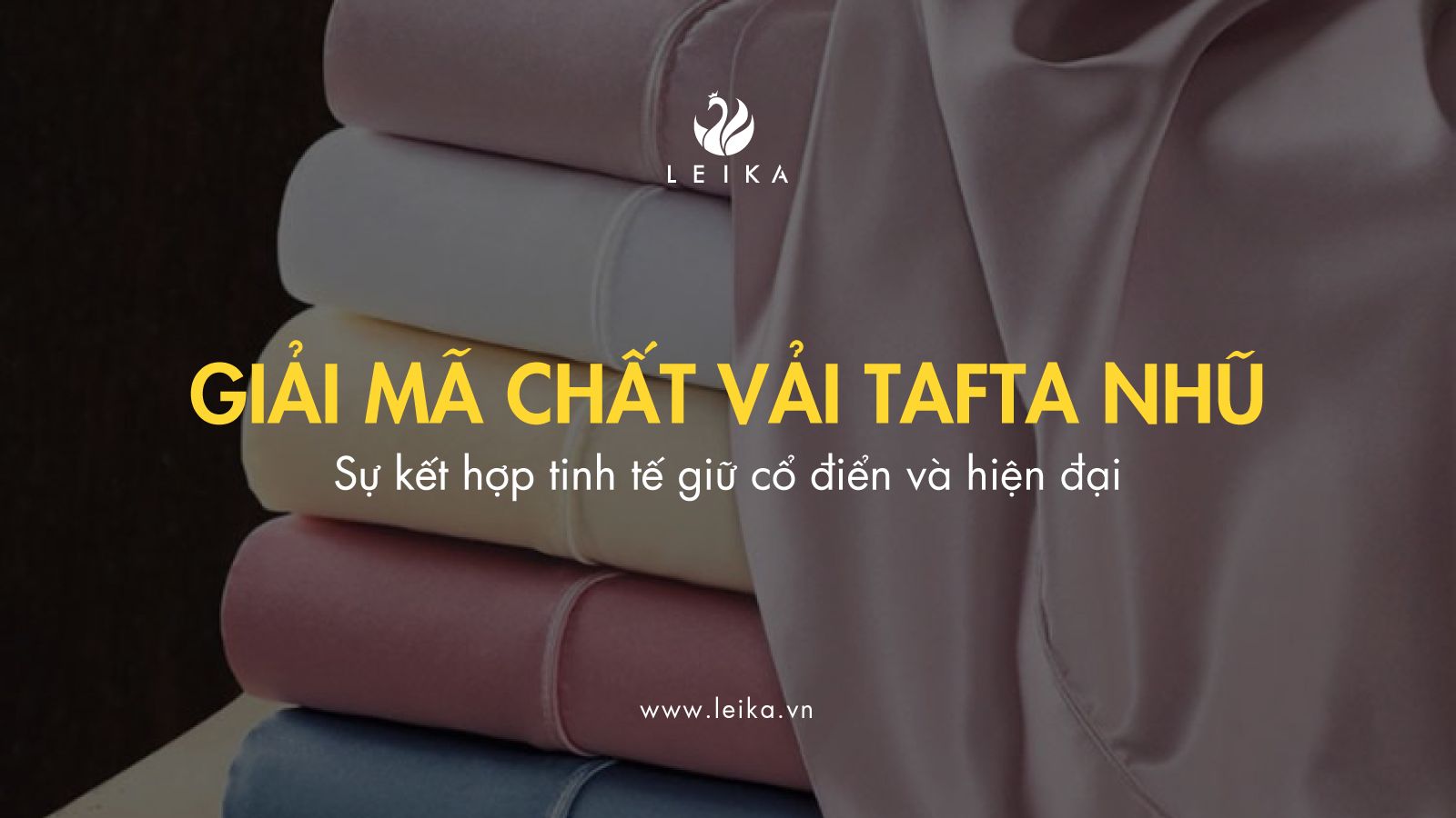 Giải mã chất vải tafta nhũ - Sự kết hợp tinh tế giữ cổ điển và hiện đại
