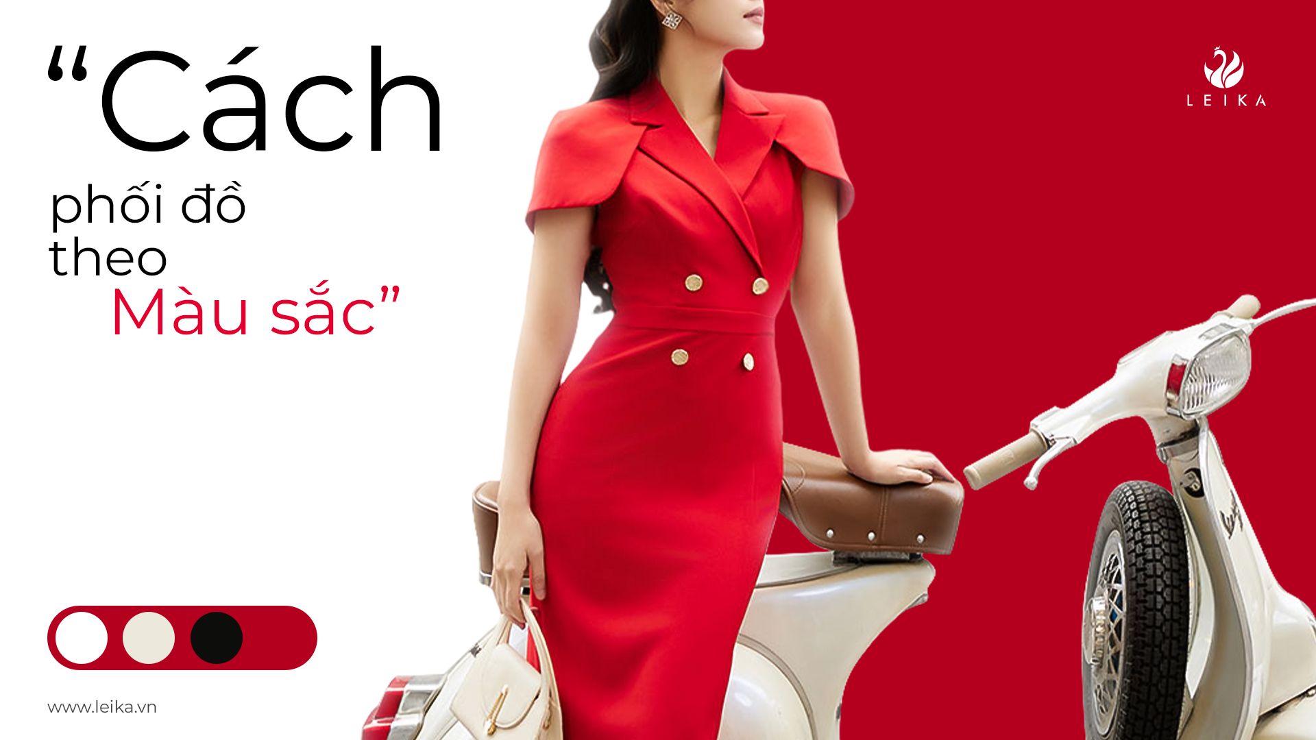 Cách phối đồ theo màu sắc - Bí quyết để bạn luôn tự tin và nổi bật