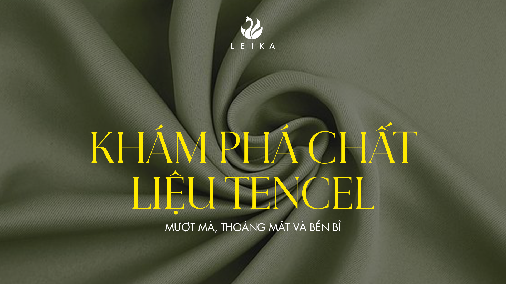 Khám phá chất liệu Tencel: Mượt mà, thoáng mát và bền bỉ