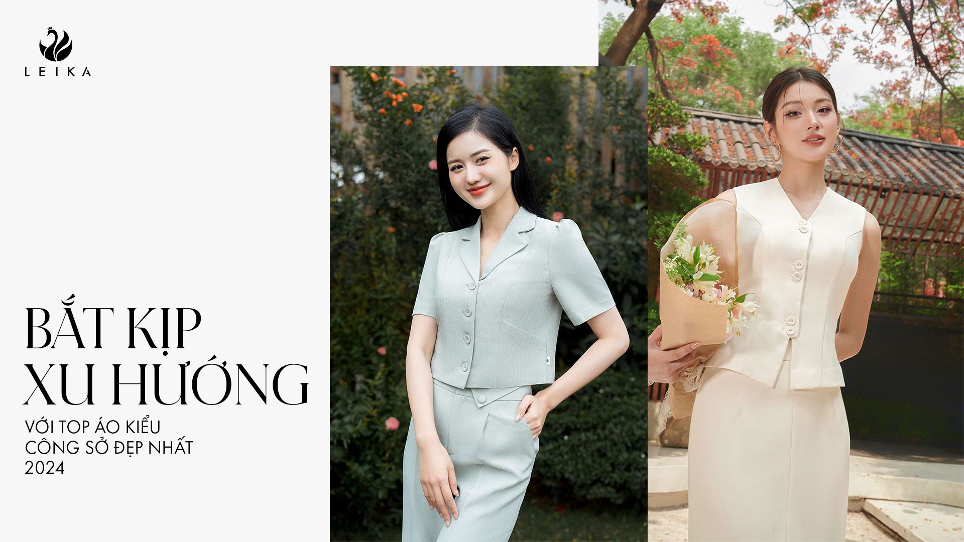 Áo Kiểu Công Sở Đẹp: Gợi Ý Thời Trang Hoàn Hảo Cho Mùa Thu