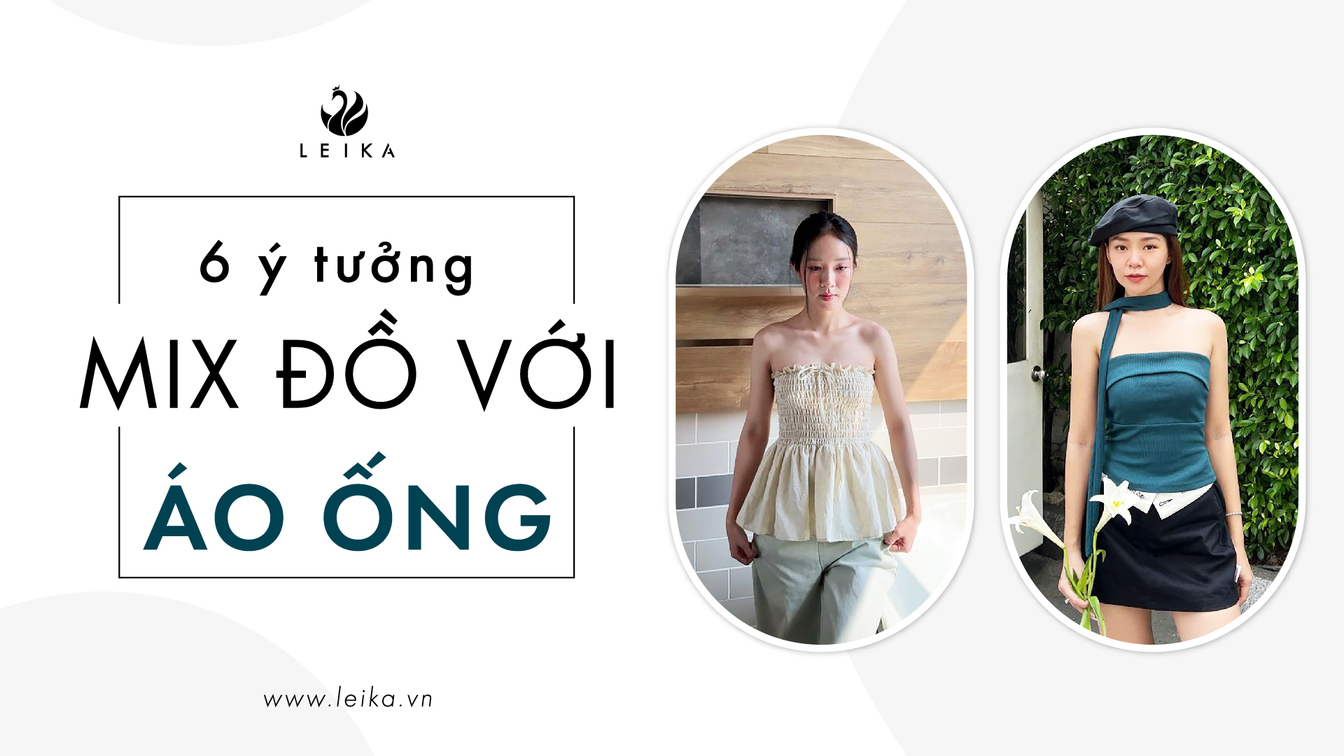 6 ý tưởng mix đồ với áo ống cực chất từ các fashion icon 6 ý tưởng mix đồ với áo ống cực chất từ các fashion icon