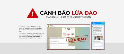 CẢNH BÁO LỪA ĐẢO MẠO DANH LEIKA CHIẾM ĐOẠT TÀI SẢN