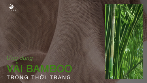 Vải bamboo là gì? Ứng dụng vải bamboo trong thời trang