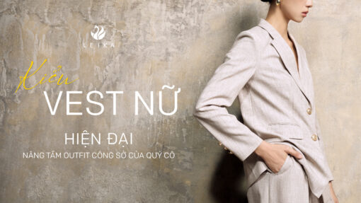 Các kiểu vest nữ hiện đại